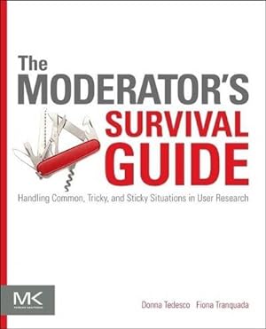 Immagine del venditore per The Moderator's Survival Guide venduto da BuchWeltWeit Ludwig Meier e.K.