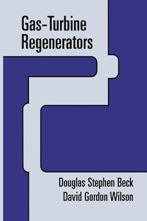 Imagen del vendedor de Gas-Turbine Regenerators a la venta por BuchWeltWeit Ludwig Meier e.K.