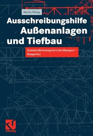 Bild des Verkufers fr Ausschreibungshilfe Auenanlagen und Tiefbau zum Verkauf von BuchWeltWeit Ludwig Meier e.K.