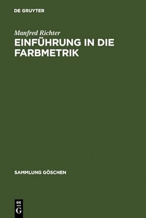 Image du vendeur pour Einfhrung in die Farbmetrik mis en vente par BuchWeltWeit Ludwig Meier e.K.