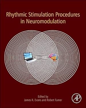 Seller image for Rhythmic Stimulation Procedures in Neuromodulation for sale by BuchWeltWeit Ludwig Meier e.K.