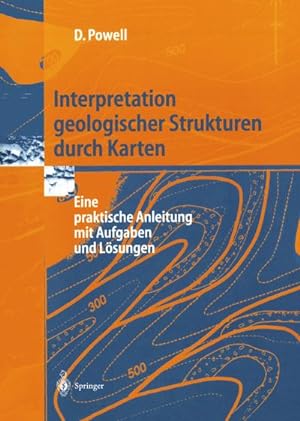 Immagine del venditore per Interpretation geologischer Strukturen durch Karten venduto da BuchWeltWeit Ludwig Meier e.K.