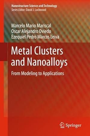 Imagen del vendedor de Metal Clusters and Nanoalloys a la venta por BuchWeltWeit Ludwig Meier e.K.