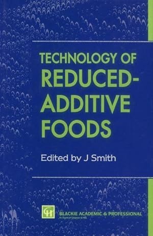 Imagen del vendedor de Technology of Reduced-Additive Foods a la venta por BuchWeltWeit Ludwig Meier e.K.