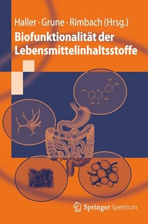 Image du vendeur pour Biofunktionalitt der Lebensmittelinhaltsstoffe mis en vente par BuchWeltWeit Ludwig Meier e.K.