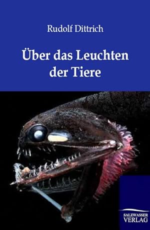 Seller image for ber das Leuchten der Tiere for sale by BuchWeltWeit Ludwig Meier e.K.