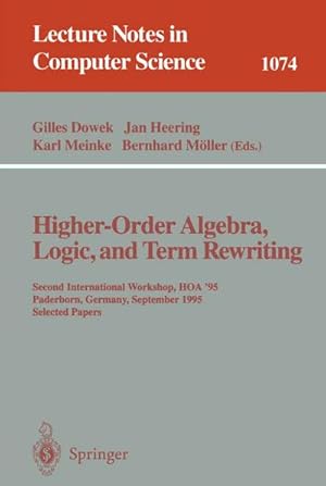 Seller image for Higher-Order Algebra, Logic, and Term Rewriting for sale by BuchWeltWeit Ludwig Meier e.K.