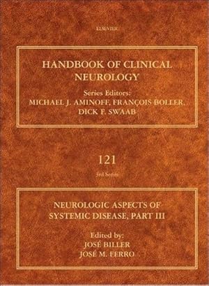 Imagen del vendedor de Neurologic Aspects of Systemic Disease, Part III a la venta por BuchWeltWeit Ludwig Meier e.K.