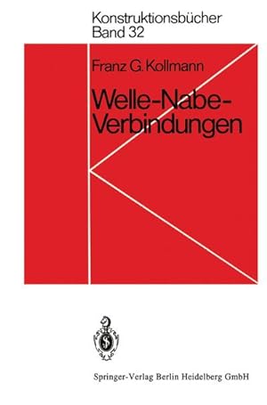 Imagen del vendedor de Welle-Nabe-Verbindungen a la venta por BuchWeltWeit Ludwig Meier e.K.