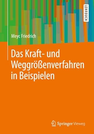 Seller image for Das Kraft- und Weggrenverfahren in Beispielen for sale by BuchWeltWeit Ludwig Meier e.K.