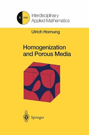 Imagen del vendedor de Homogenization and Porous Media a la venta por BuchWeltWeit Ludwig Meier e.K.