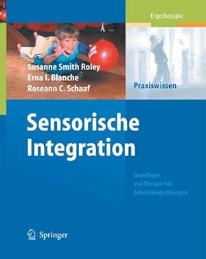 Imagen del vendedor de Sensorische Integration a la venta por BuchWeltWeit Ludwig Meier e.K.