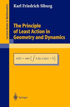 Seller image for The Principle of Least Action in Geometry and Dynamics for sale by BuchWeltWeit Ludwig Meier e.K.