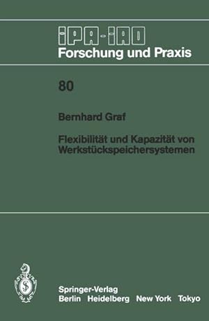 Bild des Verkufers fr Flexibilitt und Kapazitt von Werkstckspeichersystemen zum Verkauf von BuchWeltWeit Ludwig Meier e.K.