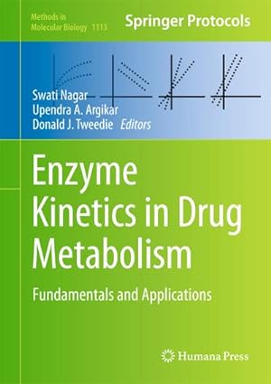 Immagine del venditore per Enzyme Kinetics in Drug Metabolism venduto da BuchWeltWeit Ludwig Meier e.K.