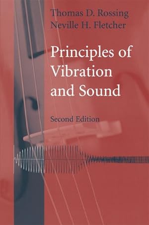 Bild des Verkufers fr Principles of Vibration and Sound zum Verkauf von BuchWeltWeit Ludwig Meier e.K.