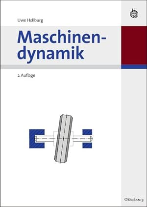 Imagen del vendedor de Maschinendynamik a la venta por BuchWeltWeit Ludwig Meier e.K.