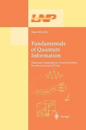 Bild des Verkufers fr Fundamentals of Quantum Information zum Verkauf von BuchWeltWeit Ludwig Meier e.K.