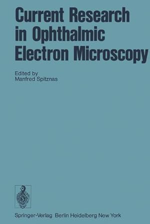 Seller image for Current Research in Ophthalmic Electron Microscopy for sale by BuchWeltWeit Ludwig Meier e.K.