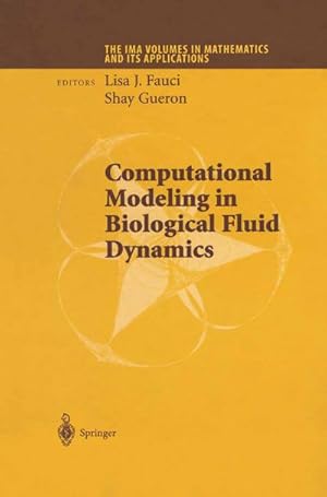Immagine del venditore per Computational Modeling in Biological Fluid Dynamics venduto da BuchWeltWeit Ludwig Meier e.K.