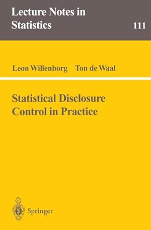 Immagine del venditore per Statistical Disclosure Control in Practice venduto da BuchWeltWeit Ludwig Meier e.K.