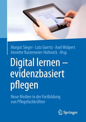 Imagen del vendedor de Digital lernen - evidenzbasiert pflegen a la venta por BuchWeltWeit Ludwig Meier e.K.