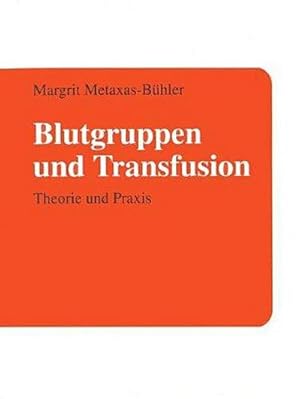 Image du vendeur pour Blutgruppen und Transfusion mis en vente par BuchWeltWeit Ludwig Meier e.K.