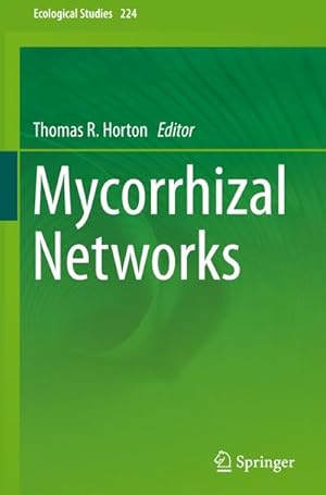 Bild des Verkufers fr Mycorrhizal Networks zum Verkauf von BuchWeltWeit Ludwig Meier e.K.