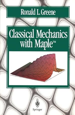 Immagine del venditore per Classical Mechanics with Maple venduto da BuchWeltWeit Ludwig Meier e.K.