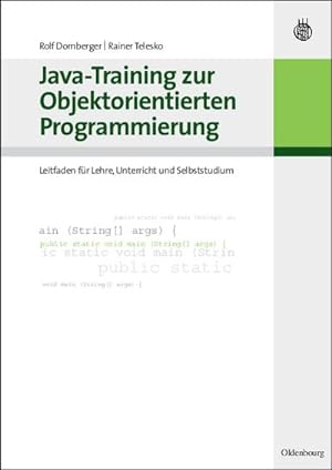 Imagen del vendedor de Java-Training zur Objektorientierten Programmierung a la venta por BuchWeltWeit Ludwig Meier e.K.