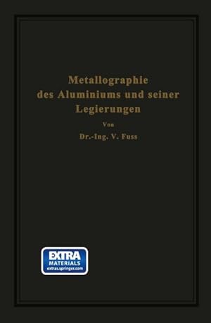 Seller image for Metallographie des Aluminiums und seiner Legierungen for sale by BuchWeltWeit Ludwig Meier e.K.