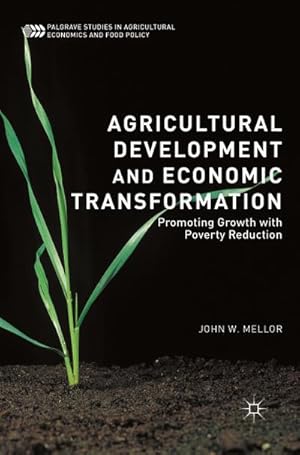 Imagen del vendedor de Agricultural Development and Economic Transformation a la venta por BuchWeltWeit Ludwig Meier e.K.