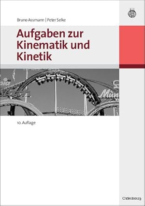 Image du vendeur pour Aufgaben zur Kinematik und Kinetik mis en vente par BuchWeltWeit Ludwig Meier e.K.