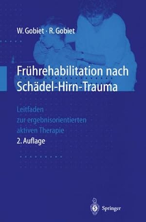 Imagen del vendedor de Frhrehabilitation nach Schdel-Hirn-Trauma a la venta por BuchWeltWeit Ludwig Meier e.K.