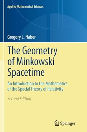 Seller image for The Geometry of Minkowski Spacetime for sale by BuchWeltWeit Ludwig Meier e.K.