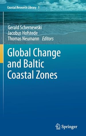 Immagine del venditore per Global Change and Baltic Coastal Zones venduto da BuchWeltWeit Ludwig Meier e.K.