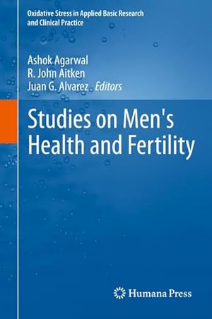 Immagine del venditore per Studies on Men's Health and Fertility venduto da BuchWeltWeit Ludwig Meier e.K.