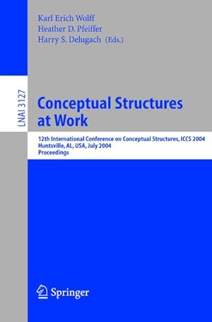 Imagen del vendedor de Conceptual Structures at Work a la venta por BuchWeltWeit Ludwig Meier e.K.