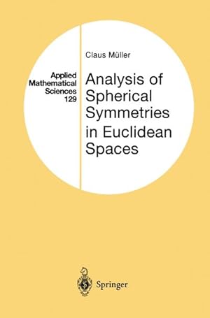 Seller image for Analysis of Spherical Symmetries in Euclidean Spaces for sale by BuchWeltWeit Ludwig Meier e.K.