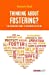 Seller image for Thinking about Fostering? [Soft Cover ] for sale by booksXpress