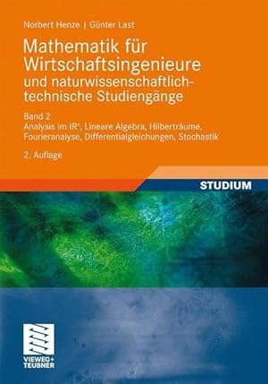 Seller image for Mathematik fr Wirtschaftsingenieure und naturwissenschaftlich-technische Studiengnge. Bd.2 for sale by BuchWeltWeit Ludwig Meier e.K.