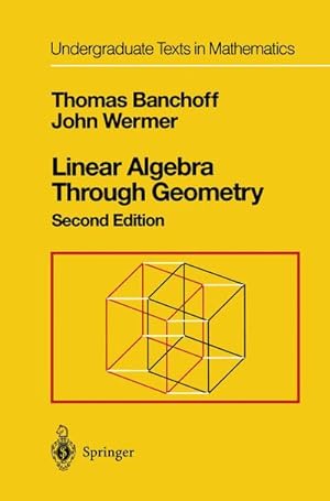 Seller image for Linear Algebra Through Geometry for sale by BuchWeltWeit Ludwig Meier e.K.