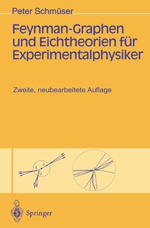 Seller image for Feynman-Graphen und Eichtheorien fr Experimentalphysiker for sale by BuchWeltWeit Ludwig Meier e.K.