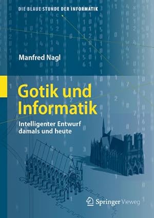 Seller image for Gotik und Informatik for sale by BuchWeltWeit Ludwig Meier e.K.