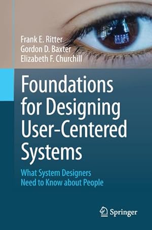 Image du vendeur pour Foundations for Designing User-Centered Systems mis en vente par BuchWeltWeit Ludwig Meier e.K.