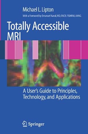 Image du vendeur pour Totally Accessible MRI mis en vente par BuchWeltWeit Ludwig Meier e.K.