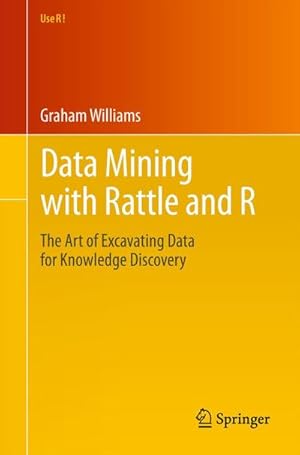 Bild des Verkufers fr Data Mining with Rattle and R zum Verkauf von BuchWeltWeit Ludwig Meier e.K.