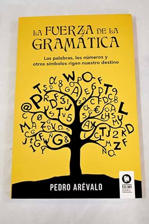 Seller image for La fuerza de la gramtica for sale by Alcan Libros