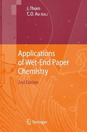 Image du vendeur pour Applications of Wet-End Paper Chemistry mis en vente par BuchWeltWeit Ludwig Meier e.K.