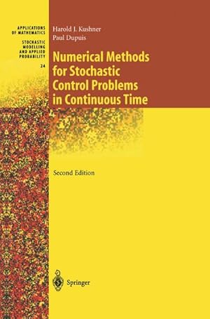 Immagine del venditore per Numerical Methods for Stochastic Control Problems in Continuous Time venduto da BuchWeltWeit Ludwig Meier e.K.